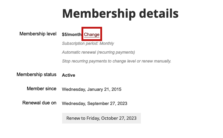 Screen shot of Membership details section, with 'Change' link highlighted next to Membership level